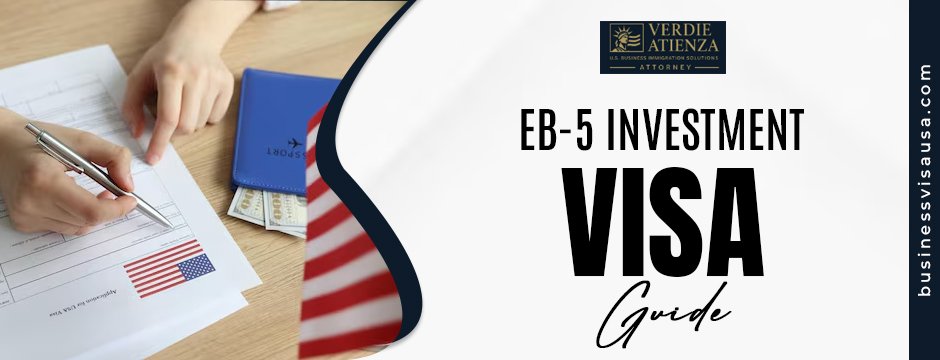 EB-5 Investment Visa Guide