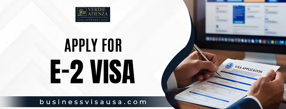 Apply for E-2 Visa