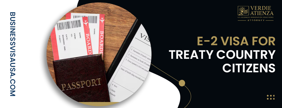 e-2 visa for treaty country citizens