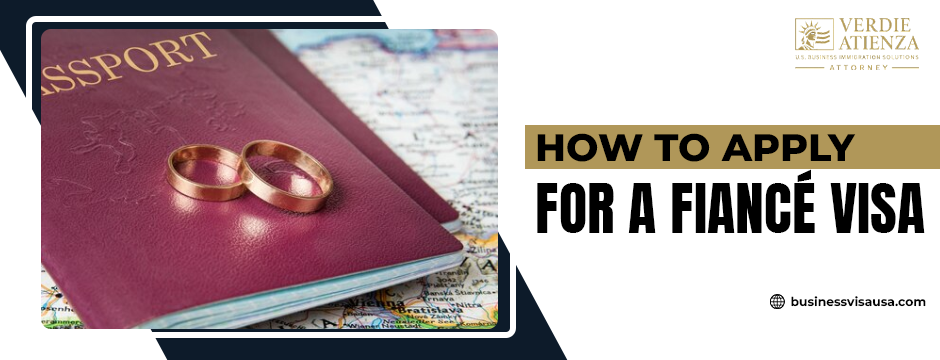 how to apply for a fiancé visa