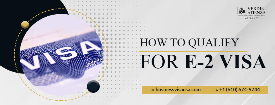 how to qualify for e-2 visa