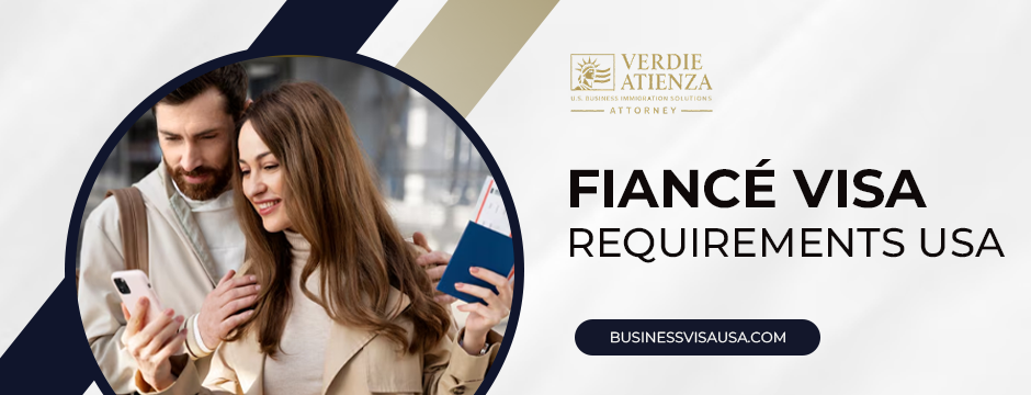 fiancé visa requirements USA