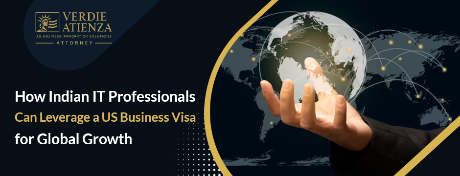 How Indian IT Professionals Can Leverage a US Business Visa for Global Growth